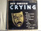 LP - ROY ORBISON - CRYING - 1ST PRESSING - MONO - ORIGINAL