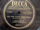 78 RPM Let the Good Times Roll Ain't Nobody Here Louis Jordan Decca 23741
