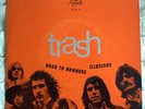 (WHITE) TRASH - ROAD TO NOWHERE / ILLUSIONS single 1969 EX+