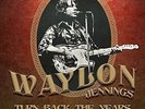 WAYLON JENNINGS - Turn Back The Years - Live In Dallas 75 - Vinyl - Live - *NEW*