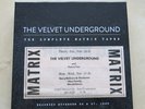 THE VELVET UNDERGROUND The Complete Matrix Tapes - 8 x vinyl LP box set 2019