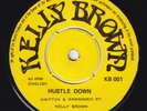 KELLY BROWN Hustle Down HOLY GRAIL modern soul 45  Kenya 7