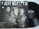 JEFF HEALEY BAND Hell To Pay NM- ARISTA '90 vinyl LP shrink hype DMM ultrasonic