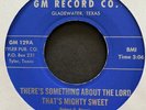 The Mighty Echoes TX Gospel 45 on GM   There's Something About the Lord   Hear