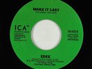 70s Soul 45 - Edee - Make It Last - ICA - VG+