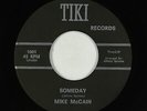 Northern Soul 45 - Mike McCain - Someday - Tiki - unknown?