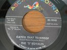 Northern Soul The 5 Royales Catch That Teardrop / Goof Ball ABC-Paramount VG