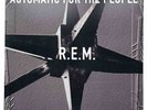 R.E.M. - Automatic for the People - 180gm Vinyl LP Reissue