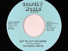 Soul Funk Gospel 45 - Gospel Jubilee - Got To Let You Know - Gospel World