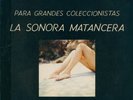 SONORA MATANCERA - PARA GRANDES COLECIONISTAS - LP DELUJO COLOMBIA - 1973