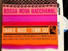 Charlie Rouse Bossa Nova Bacchanal Superb NM  Promo 1st NY Ear Blue Note lp