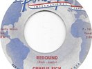 CHARLIE RICH Rebound on Phillips rockabilly 45 HEAR