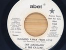 SKIP MAHOANEY & THE CASUALS - RUNNING AWAY FROM LOVE /THIS IS MY - SOUL 45 PROMO