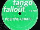 Tango & Fallout - Positive Chaos 2 Mixes - Very Rare Breakbeat Hardcore Record