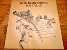 Bob Dylan  Slow Train Coming  1979 Columbia Records Original Vinyl LP +Insert