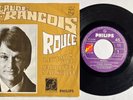 Claude François : Roule SP 45 tours PHILIPS FLÈCHE 370861 BF BELGIQUE