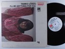 TAMIKO JONES I'll Be Anything For You A&M LP NM mono wlp gatefold j