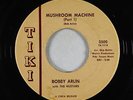 Garage 45 - Bobby Arlin & The Hustlers - Mushroom Machine - Tiki - VG+