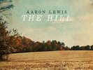 Aaron Lewis The Hill Coke Bottle Clear (Vinyl) (US IMPORT)