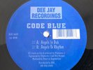 Code Blue – Angels In Rhythm / Angels In Dub (12″) Dee Jay Recordings ‎– DJX0017