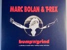 T. REX Bump 'N' Grind VINYL LP 2019 Pressing Cool out-takes & demos Marc Bolan