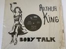 Arthur King Body Talk Fear Vinyl LP Record 1979 New Wave BMI NW-007 VG/VG+ RARE