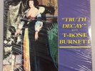 T-Bone Burnett - Truth Decay LP (New/Sealed)