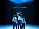 Il Volo Il Volo: Ad Astra (Vinyl) 12