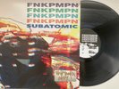 Del the Funky Homosapien & Kool Keith FNKPMPN Subatomic #54/150  LP AUTOGRAPHED