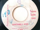 Sonora Santanera - Jugueteando A Ritmo - Killer Latin Rare 45 MEXICO