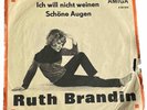 Ruth Brandin - AMIGA Single -450594 - Ich will nicht weinen, Schöne Augen 1966
