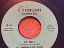 LEE ANDREWS & THE HEARTS  I`VE HAD IT  /LITTLE BIRD (CRIMSON)