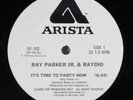 RAY PARKER JR. & RAYDIO It's Time To Party Now ARISTA 12