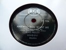 ELVIS PRESLEY 78 RPM ANYWAY YOU WANT ME-LOVE ME TENDER 1956 S/A RCA 71.104,