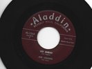 JUMP R&B  45 -JOE LIGGINS W/ GROUP - GO AHEAD  / JUSTINA  -  HEAR - 1957 ALADDIN