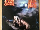 ozzy osbourne bark at the moon. First Press