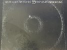The Velvet Underground - White Light/White Heat - Vinyl 12