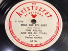 TOM ARCHIUA-ARISTOCRAT 601-MEAN AND EVIL BABY/FISHIN' POLE=CHICAGO JUMP BLUES EX