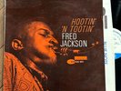 Fred Jackson Hootin’ N Tootin’ SUPERB  Rare Promo 1st NY Mono Ear Blue Note lp