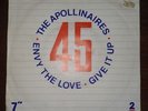 RARE TWO TONE SINGLE - THE APOLLINAIRES - ENVY THE LOVE / GIVE IT UP