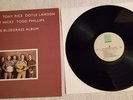 J.D. Crowe Tony Rice Doyle Lawson Bobby Hicks  Phillips The Bluegrass Album LP