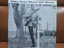 J. D. Jarvis Take Your Shoes Off Moses Bluegrass Gospel Lp Rare