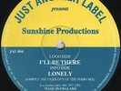 Sunshine Productions - I'll Be There / Lonely - UK 12