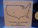 E: ROY BUCHANAN LP on WRAYCO private “Best of Danny Denver” orig RARE VINYL NM
