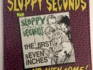 First 7 Inches & Then Some by Sloppy Seconds (Record, 2006)