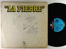 Fiebre Amarilla - La Fiebre LP - Picaro El Salvador Autograph HEAR