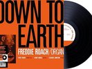 FREDDIE ROACH - DOWN TO EARTH - Vinyl Record - F72z