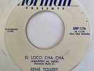 Mod Mambo Latin Jazz 45 RENE TOUZET El Loco Cha Cha/The Porter Cha Cha HEAR