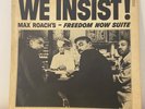 We Insist  Max Roach’s Freedom Now Suite 1961 Original Candid Mono LP Record NM
