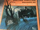 Chilling Thrilling Sounds of The Haunted House Vinyl LP Disneyland Records 1973